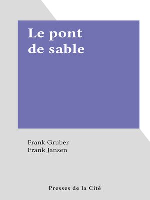 cover image of Le pont de sable